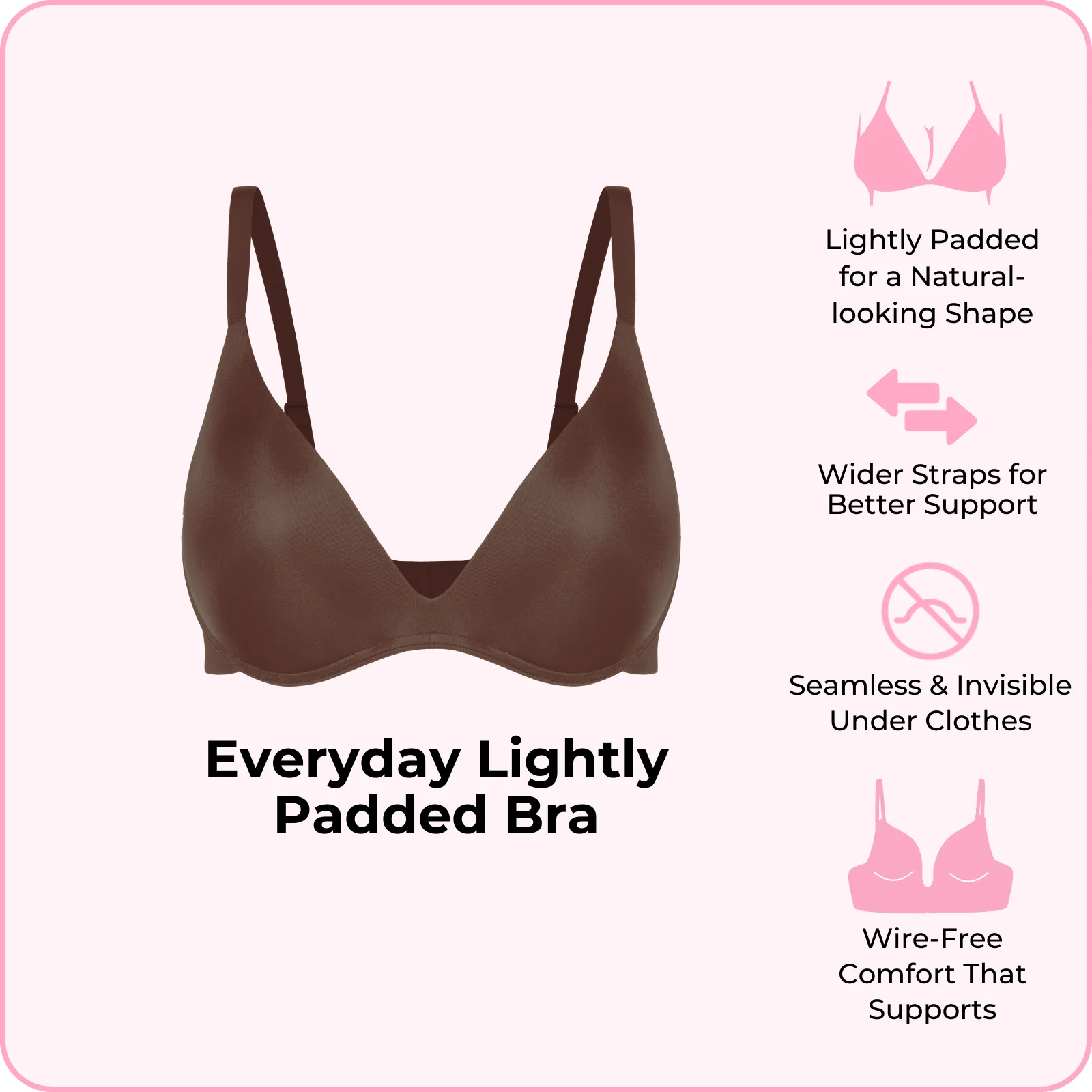 Everyday Lightly Padded Bra - Image 21